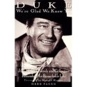  John Wayne - Duke - We're Glad We Knew You