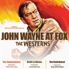 JOHN WAYNE AT FOX THE WESTERNS 2 CD SET